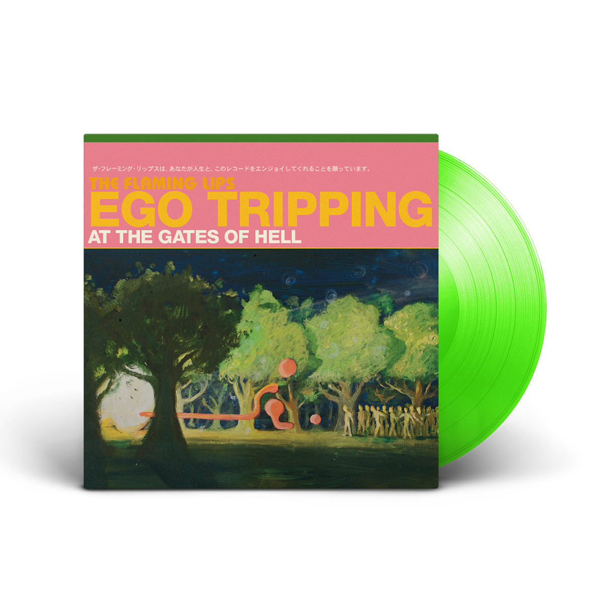 Ego Tripping at the Gates of Hell (Glow In The Dark Green Vinyl