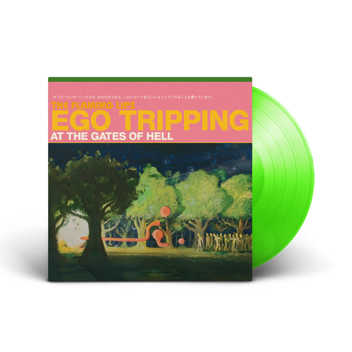 Ego Tripping at the Gates of Hell (Glow In The Dark Green Vinyl)